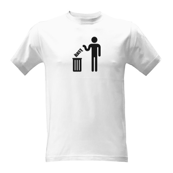 Tričko s potiskem Neřeš HATE!