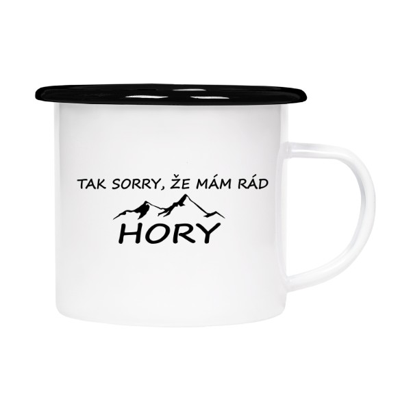 Plecháček - smaltový lem s potiskem Tak sorry, že mám rád hory